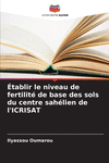 　tablir le niveau de fertilit　 de base des sols du centre sah　lien de l'ICRISAT P 96 p. 23