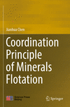 Coordination Principle of Minerals Flotation 1st ed. 2022 P 23