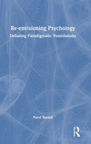 Re-Envisioning Psychology: Debating Paradigmatic Foundations H 342 p. 24