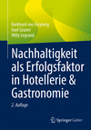 Nachhaltigkeit als Erfolgsfaktor in Hotellerie & Gastronomie 2nd ed. P 150 p. 24