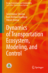 Dynamics of Transportation Ecosystem, Modeling, and Control 2024th ed.(Energy, Environment, and Sustainability) H 463 p. 24