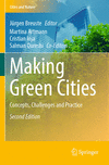 Making Green Cities:Concepts, Challenges and Practice, 2nd ed. (Cities and Nature) '24