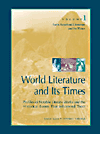 WORLD LITERATURE AND ITS TIMESV1 LATIN AMERICAN LITERATURE (World Literature and Its Times, Vol. 1) '99