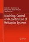 Modeling, Control and Coordination of Helicopter Systems 2012nd ed. H 248 p. 11