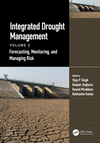 Integrated Drought Management, Volume 2: Forecasting, Monitoring, and Managing Risk<Vol. 1>(Drought and Water Crises) H 755 p. 2