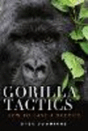 Gorilla Tactics: How to Save a Species H 304 p. 24