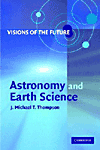 Visions of the Future:Astronomy and Earth Science '01