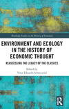Environment and Ecology in the History of Economic Thought(Routledge Studies in the History of Economics) hardcover 218 p. 24