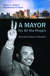A Mayor for All the People:Kenneth Gibson's Newark '19
