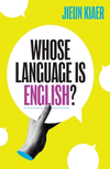 Whose Language Is English? H 256 p. 24
