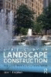 A Philosophy of Landscape Construction:The Vision of Built Landscapes '20