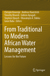 From Traditional to Modern African Water Management:Lessons for the Future '23