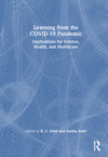 Learning from the COVID-19 Pandemic:Implications for Science, Health and Healthcare '23