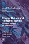 Copper Oxides and Related Materials:Properties, Synthesis, and Applications (Metal Oxides) '24