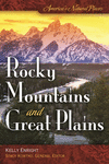 America's Natural Places:Rocky Mountains and Great Plains (America's Natural Places) '09