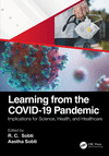 Learning from the COVID-19 Pandemic:Implications for Science, Health and Healthcare '23