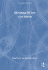 Unlocking Eu Law, 6th ed. (Unlocking the Law) '23