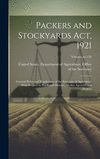 Packers and Stockyards Act, 1921: General Rules and Regulations of the Secretary of Agriculture With Respect to Stockyard Owners