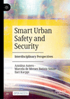 Smart Urban Safety and Security:Interdisciplinary Perspectives, 2024 ed. '24