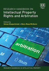 Research Handbook on Intellectual Property Rights and Arbitration (Research Handbooks in Intellectual Property Series) '24