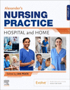 Alexander's Nursing Practice - Elsevier eBook on VitalSource (Retail Access Card):Hospital and Home, 6th ed. '24