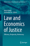 Law and Economics of Justice 2024th ed.(Economic Analysis of Law in European Legal Scholarship Vol.17) H 24