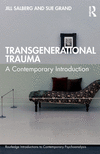 Transgenerational Trauma: A Contemporary Introduction(Routledge Introductions to Contemporary Psychoanalysis) P 130 p. 24