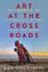 Art at the Crossroads: The Surprising Aesthetics of the Texas Panhandle H 224 p. 25