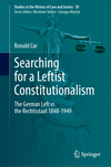 Searching for a Leftist Constitutionalism 2024th ed.(Studies in the History of Law and Justice Vol.30) H 24