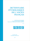 (Dictionnaire Etymologique de l'Ancien Francais (DEAF), Fasc. 2-3)