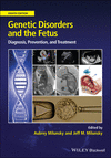 Genetic Disorders and the Fetus:Diagnosis, Prevention and Treatment, 8th ed. '21