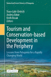 Tourism and Conservation-based Development in the Periphery (Natural and Social Sciences of Patagonia)