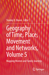 Geography of Time, Place, Movement and Networks, Volume 5<Vol. 5> 2024th ed. H 24