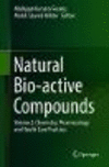 Natural Bio-active Compounds, Vol. 2: Chemistry, Pharmacology and Health Care Practices