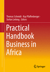 Practical Handbook Business in Africa 1st ed. 2023 P 330 p. 24