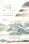 Taoist Inner Alchemy: Master Huang Yuanji's Guide to the Way of Meditation P 304 p. 24