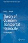Theory of Quantum Transport at Nanoscale 1st ed. 2016(Springer Series in Solid-State Sciences Vol.184) H XII, 246 p. 81 illus.,