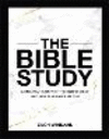 The Bible Study – A One–Year Study of the Entire Bible and How It Relates to You H 416 p. 25