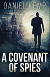 A Covenant Of Spies: Premium Hardcover Edition H 370 p. 21