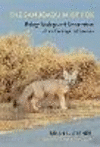 The San Joaquin Kit Fox – Biology, Ecology, and Conservation of an Endangered Species H 248 p. 24