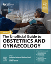 The Unofficial Guide to Obstetrics and Gynaecology, 2nd ed. (Unofficial Guides) '24