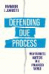 Defending Due Process H 224 p. 24