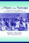 A Place to Be Navajo(Sociocultural, Political, and Historical Studies in Education) H 256 p. 02