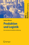 Produktion und Logistik 2016th ed.(BWL im Bachelor-Studiengang) P 230 S. 21