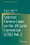 Selected Chinese Cases on the UN Sales Convention (CISG) Vol. 2<Vol. 2> 2023rd ed.(Selected Chinese Cases on the CISG) H 280 p.