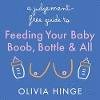 A Judgement-Free Guide to Feeding Your Baby 24
