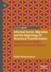 Informal Sector, Migration, and the Beginnings of Structural Transformation 2024th ed. H 125 p. 24