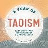 A Year of Taoism: Daily Wisdom and Meditations for a Life of Balance(Year of Daily Reflections) P 276 p. 22