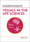 Understanding Visuals in the Life Sciences(Understanding Life) P 225 p. 24