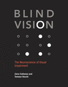 Blind Vision:The Neuroscience of Visual Impairment '23
